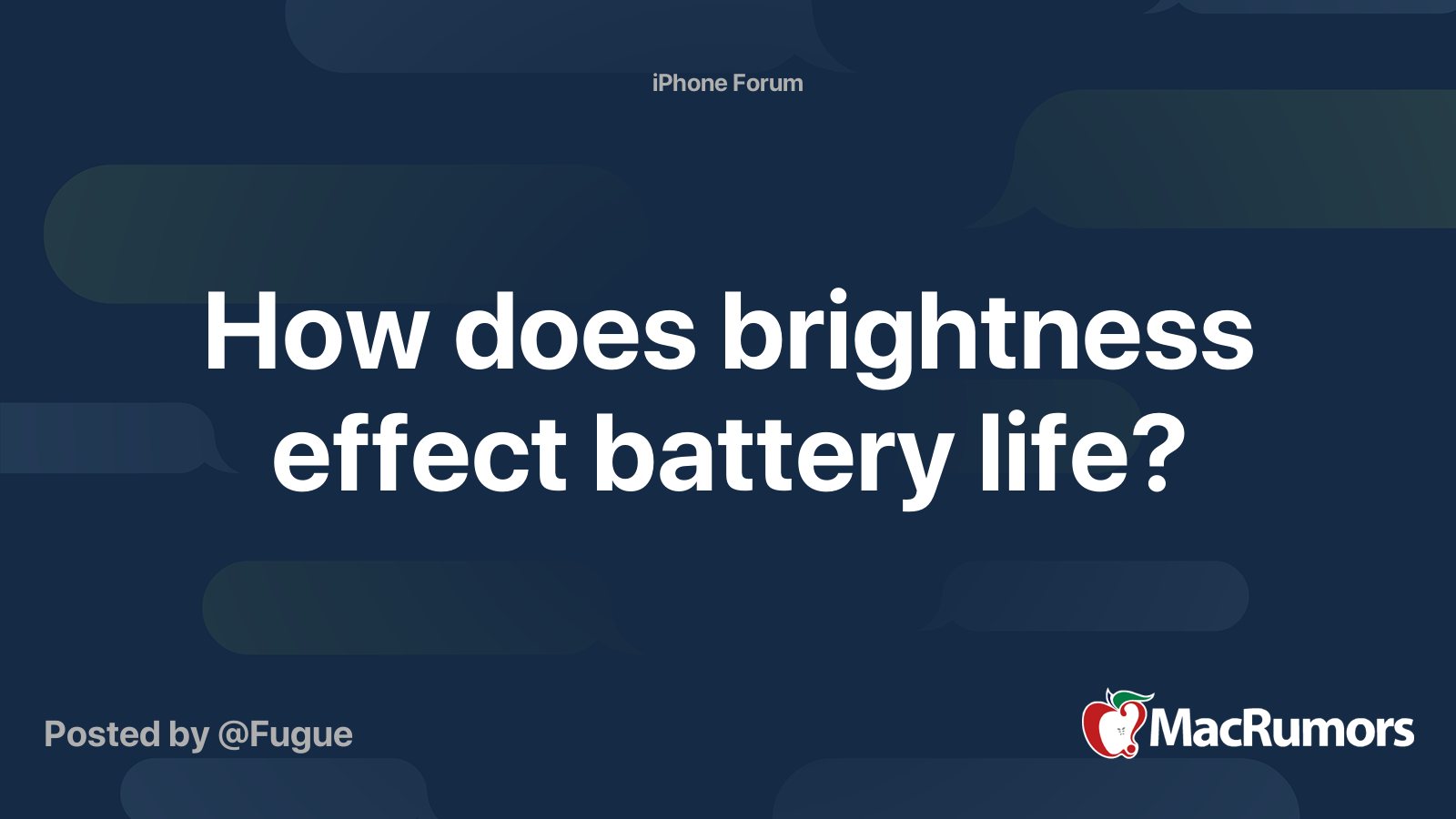 How does brightness effect battery life? MacRumors Forums