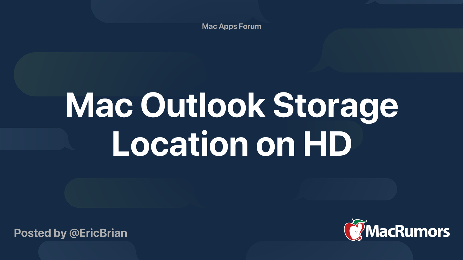 Mac Outlook Storage Location on HD MacRumors Forums