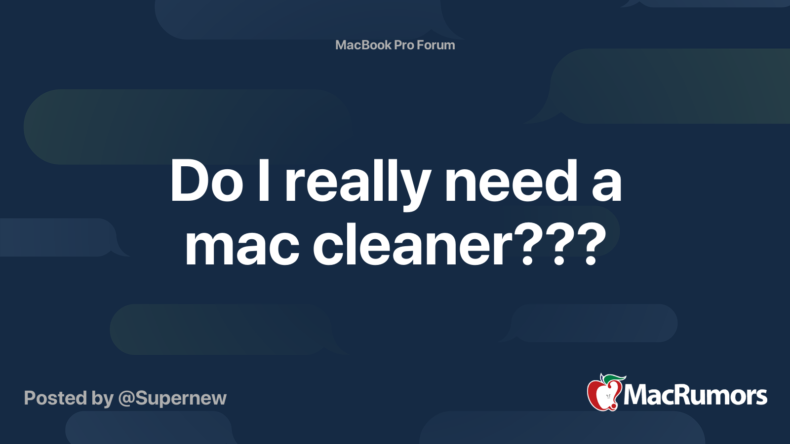 Do I Really Need A Mac Cleaner Macrumors Forums