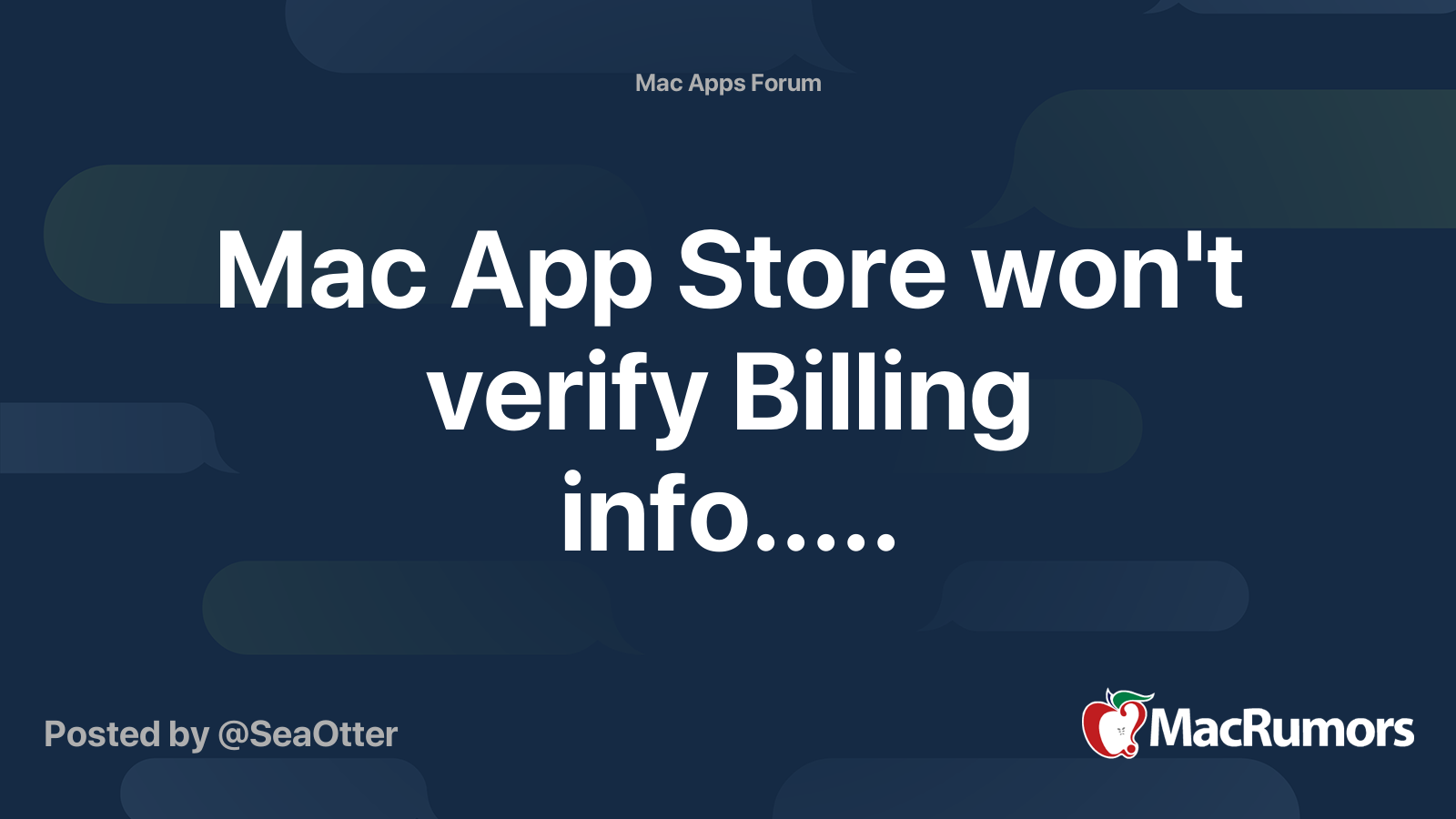 Mac App Store won't verify Billing info..... | MacRumors Forums