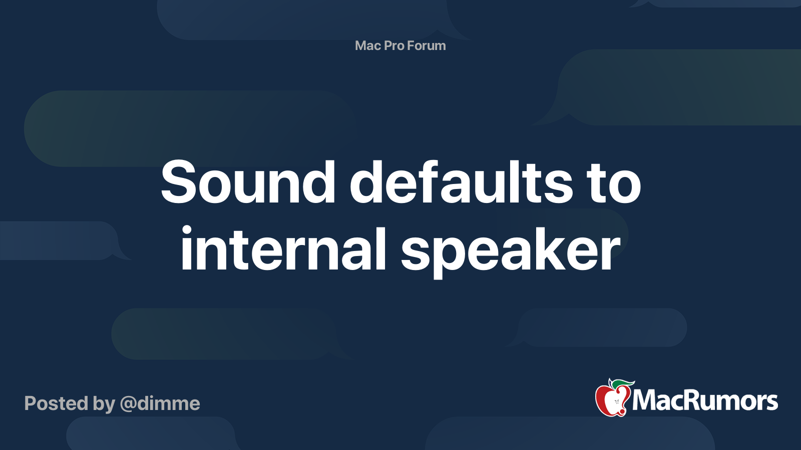 Sound defaults to internal speaker MacRumors Forums