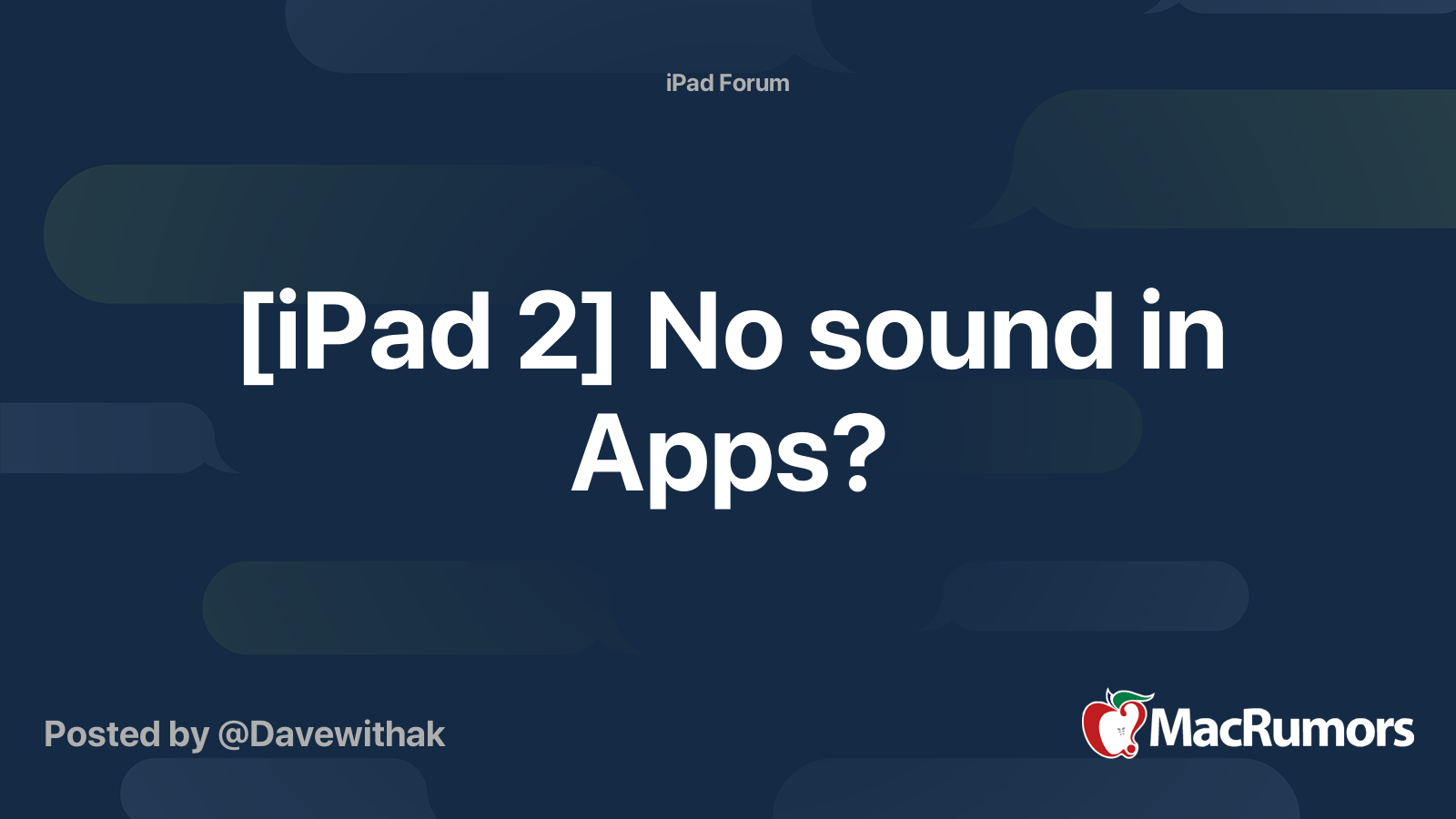 [iPad 2] No sound in Apps? MacRumors Forums