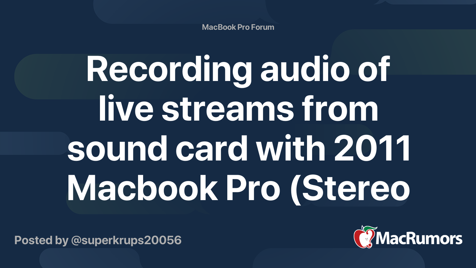 Recording audio of live streams from sound card with 2011 Macbook Pro