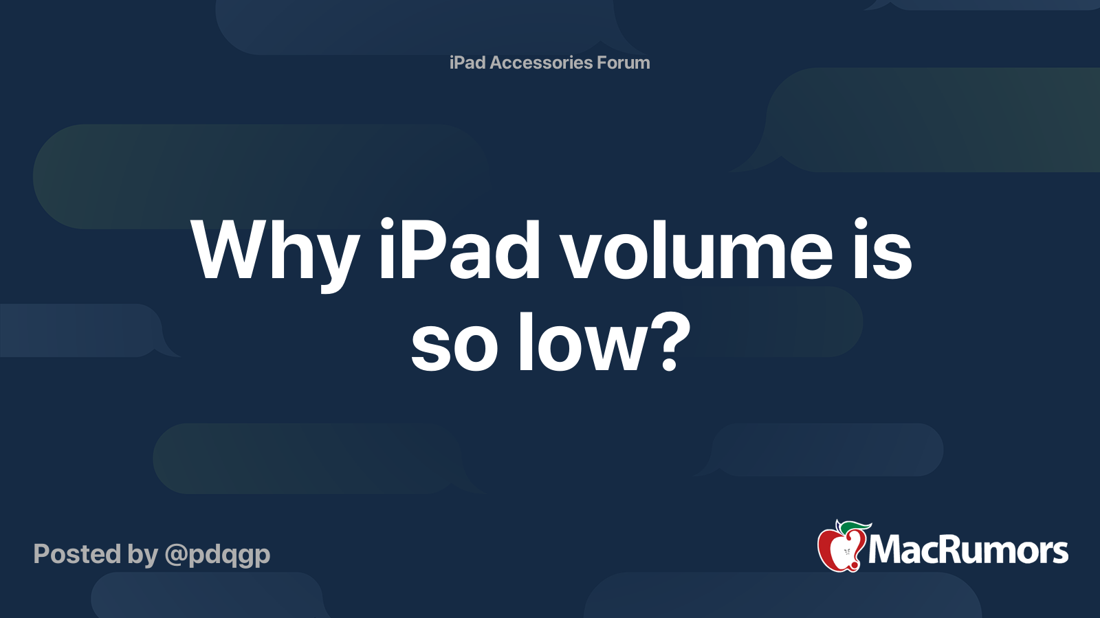 Why iPad volume is so low? MacRumors Forums