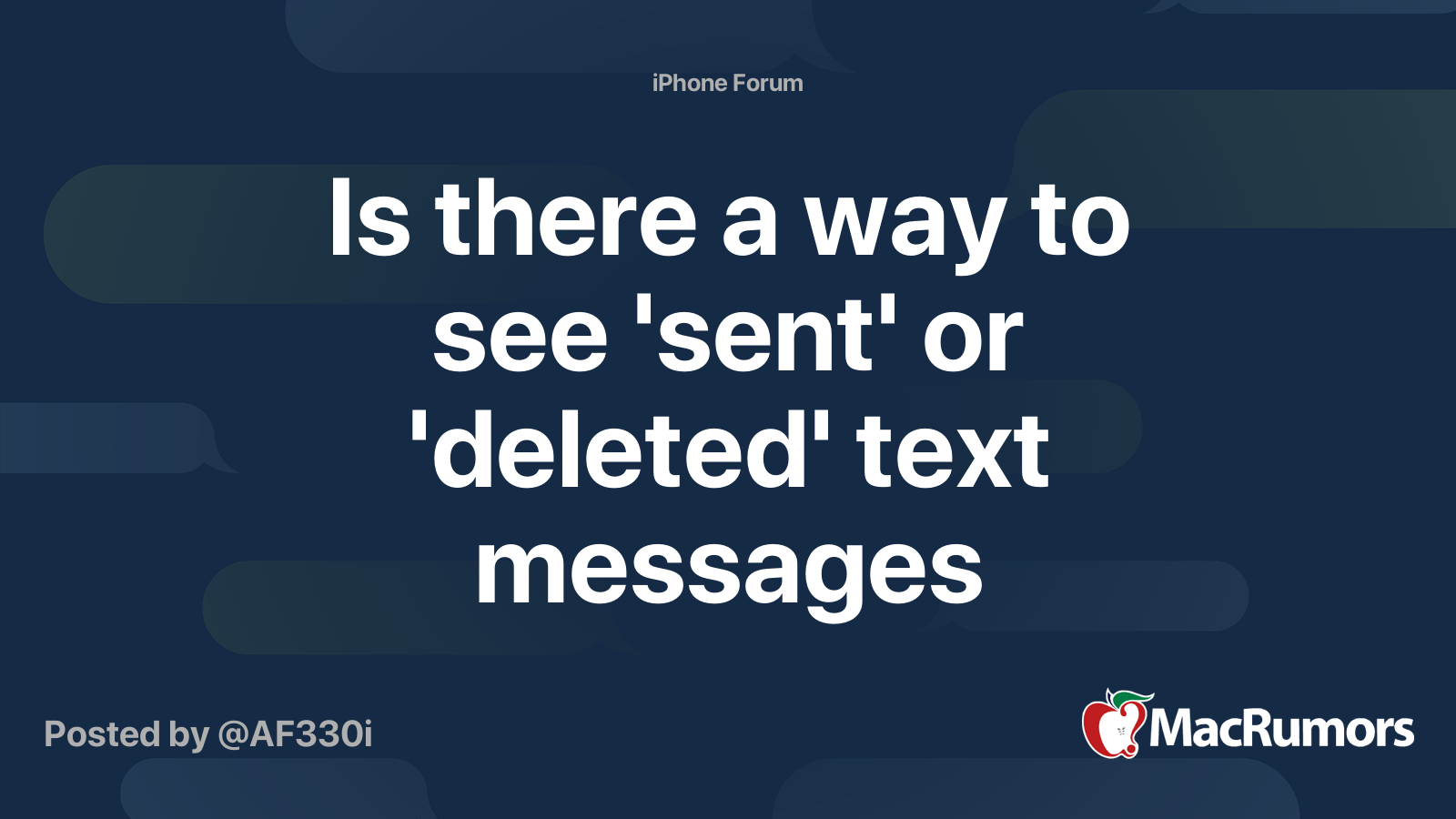 Is there a way to see 'sent' or 'deleted' text messages | MacRumors Forums
