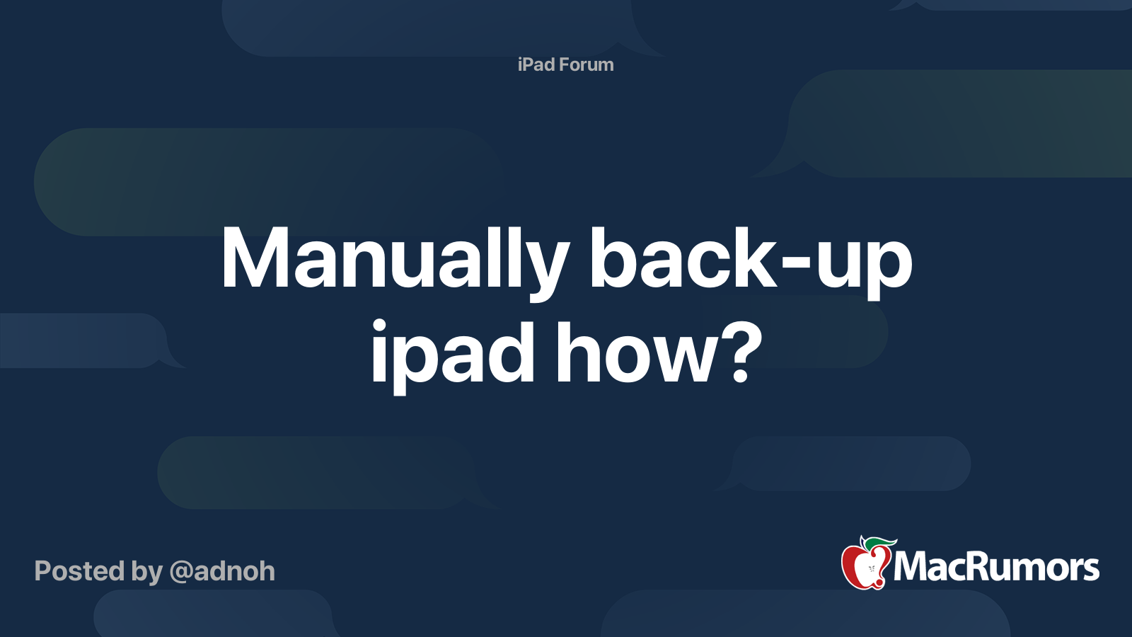 Manually backup ipad how? MacRumors Forums