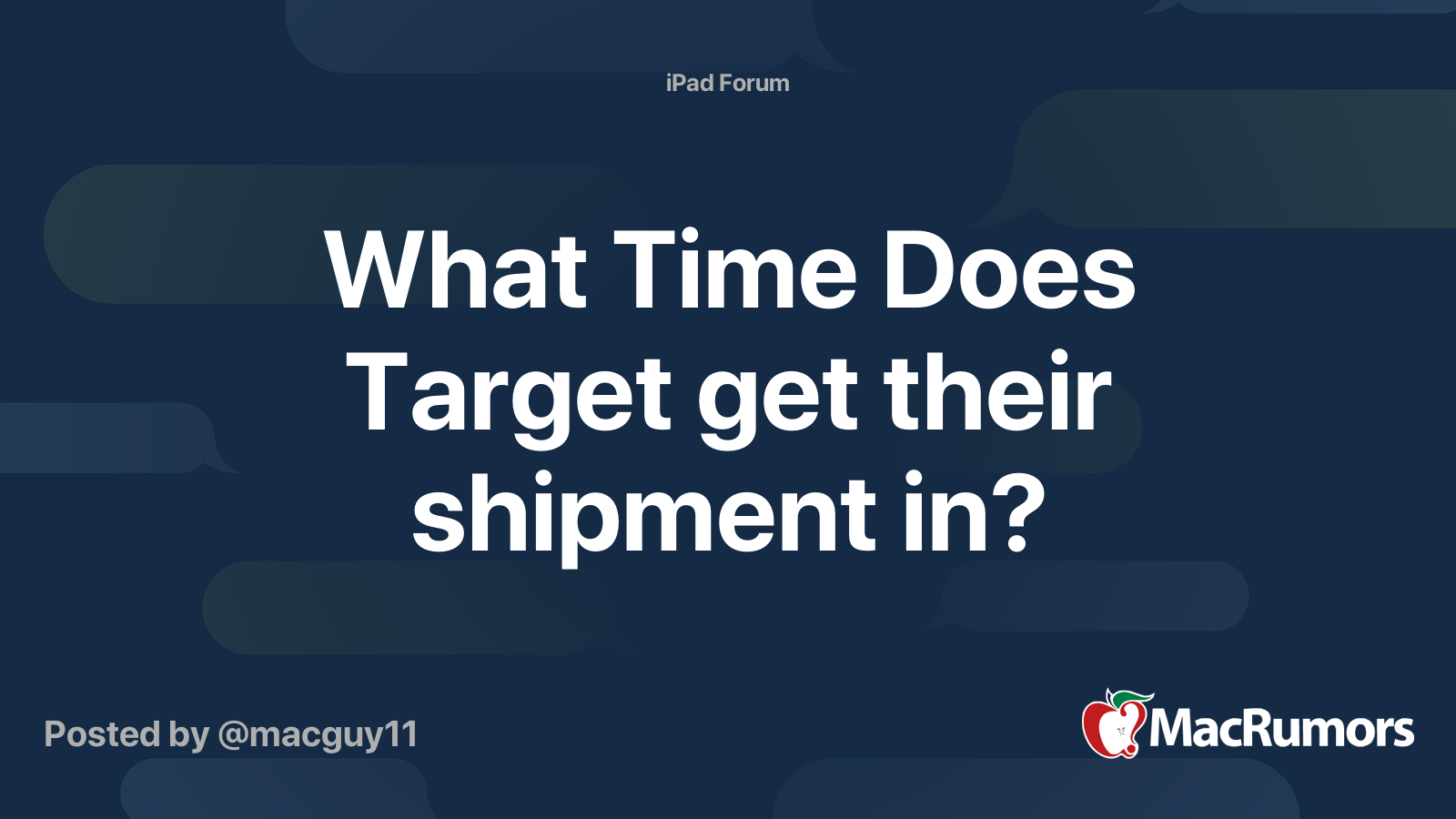 What Time Does Target get their shipment in? MacRumors Forums