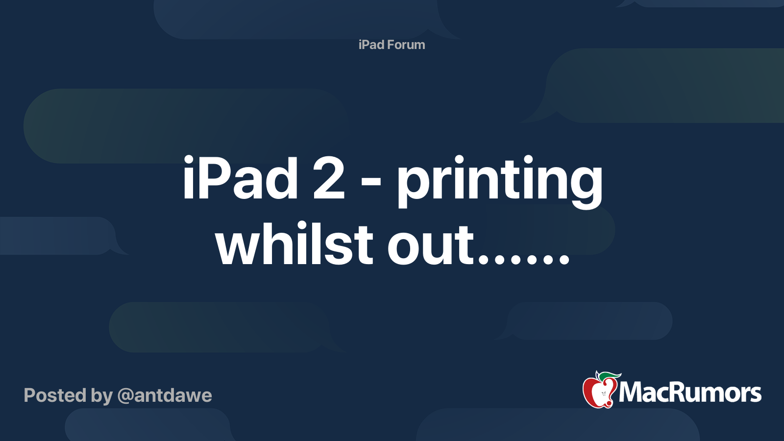 iPad 2 - printing whilst out...... | MacRumors Forums