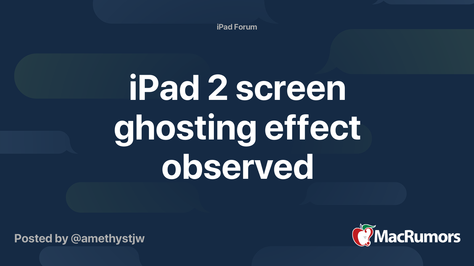 iPad 2 screen ghosting effect observed MacRumors Forums