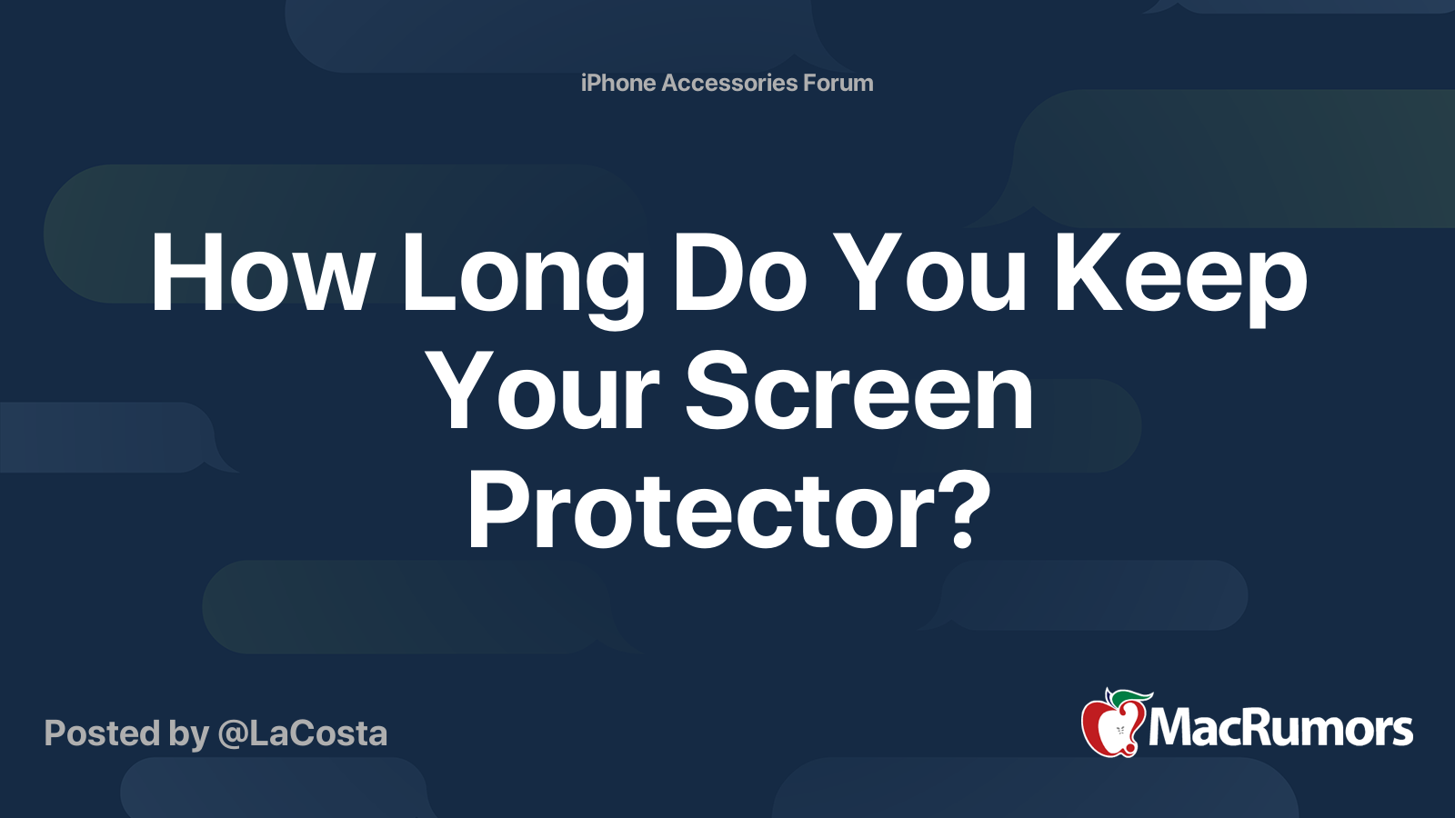 how long should you change your screen protector