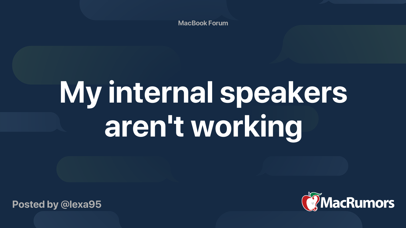 My internal speakers aren't working MacRumors Forums