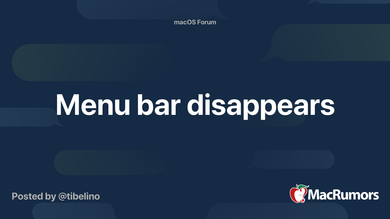 Menu bar disappears MacRumors Forums