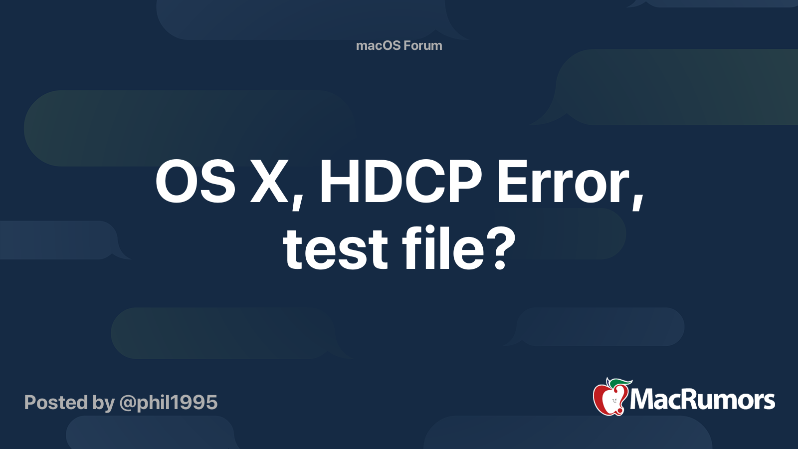 OS X, HDCP Error, test file? | MacRumors Forums