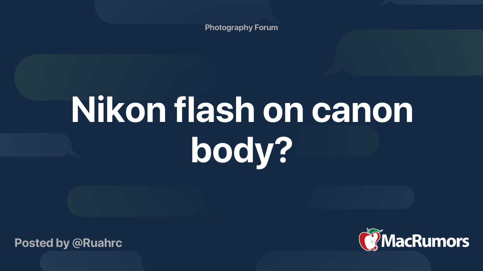 Nikon flash on canon body? MacRumors Forums