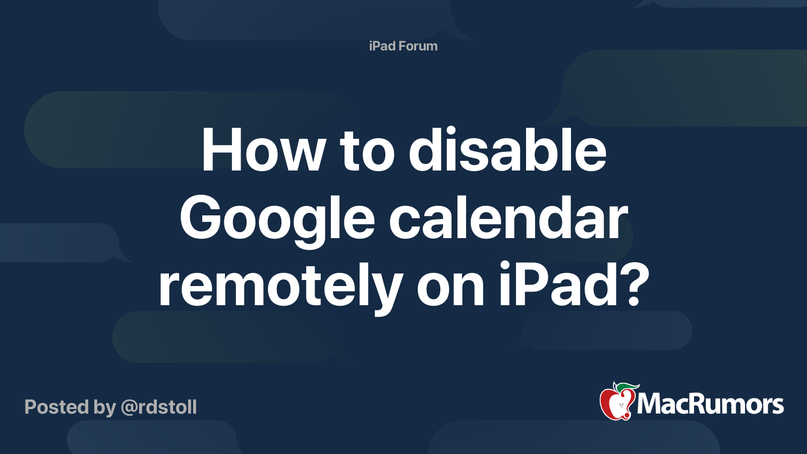 How to disable Google calendar remotely on iPad? MacRumors Forums