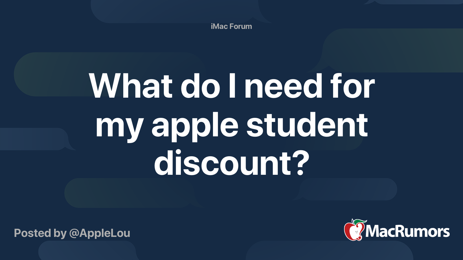 What do I need for my apple student discount? MacRumors Forums