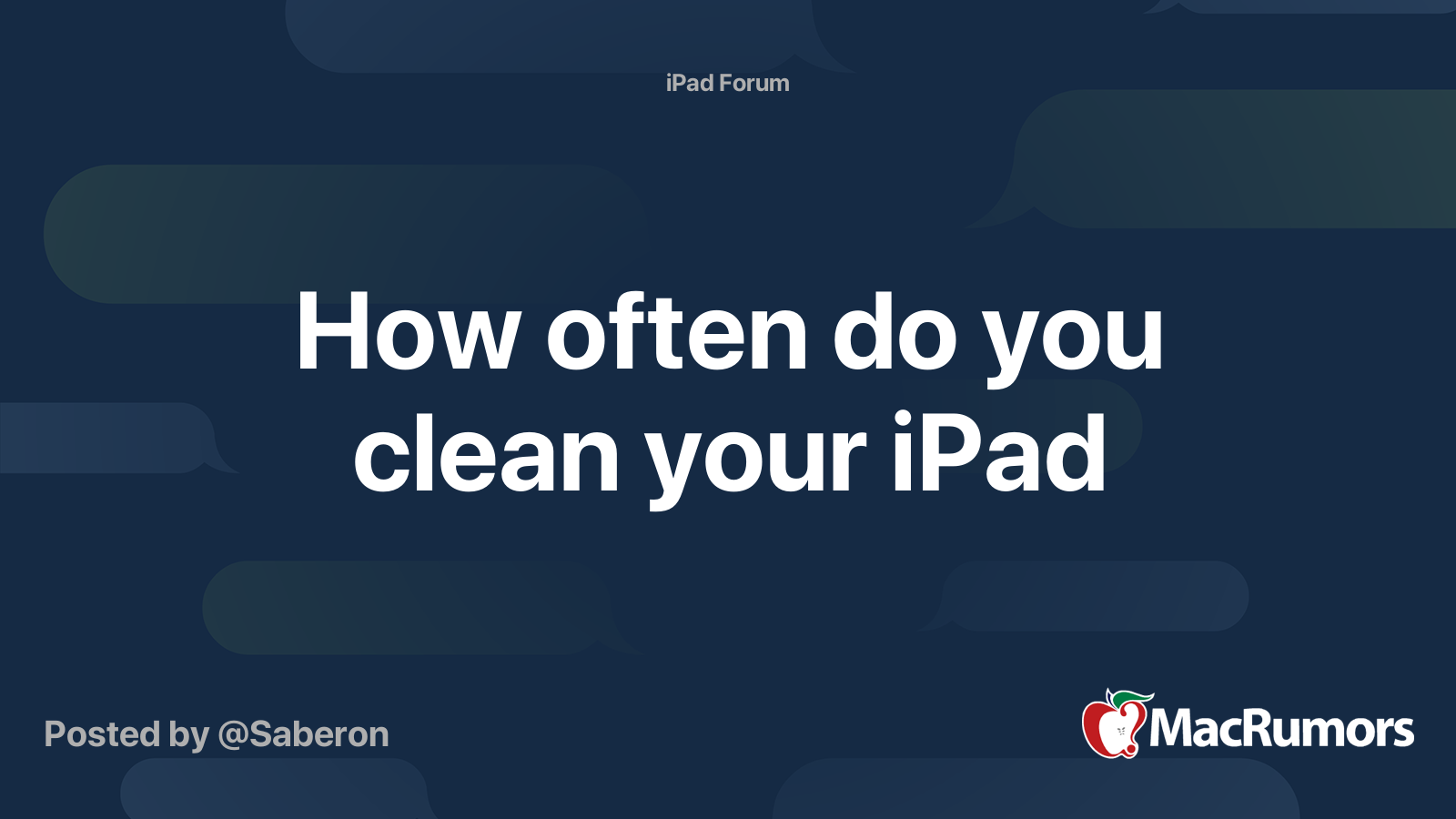 How often do you clean your iPad MacRumors Forums