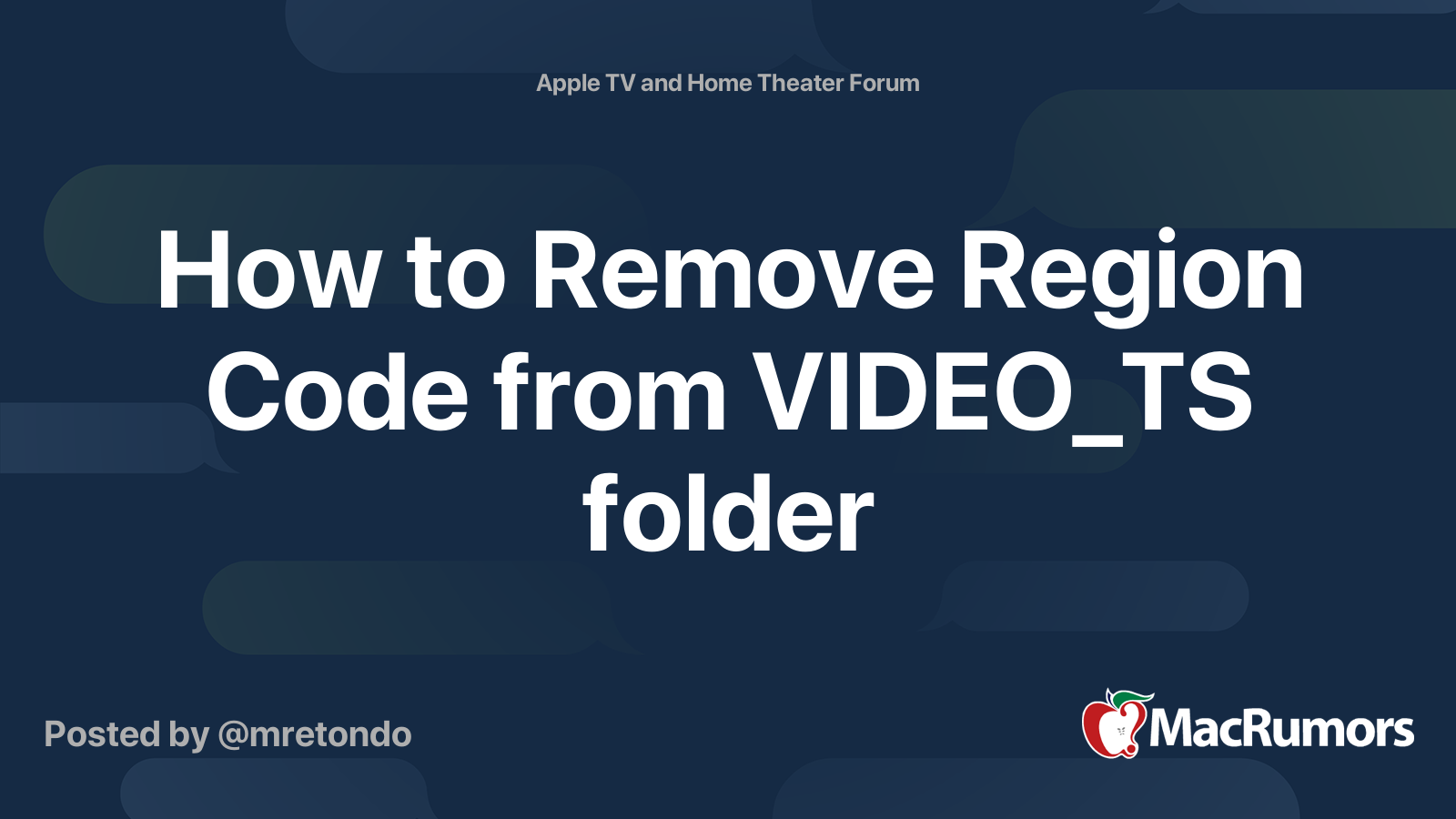 how-to-remove-region-code-from-video-ts-folder-macrumors-forums