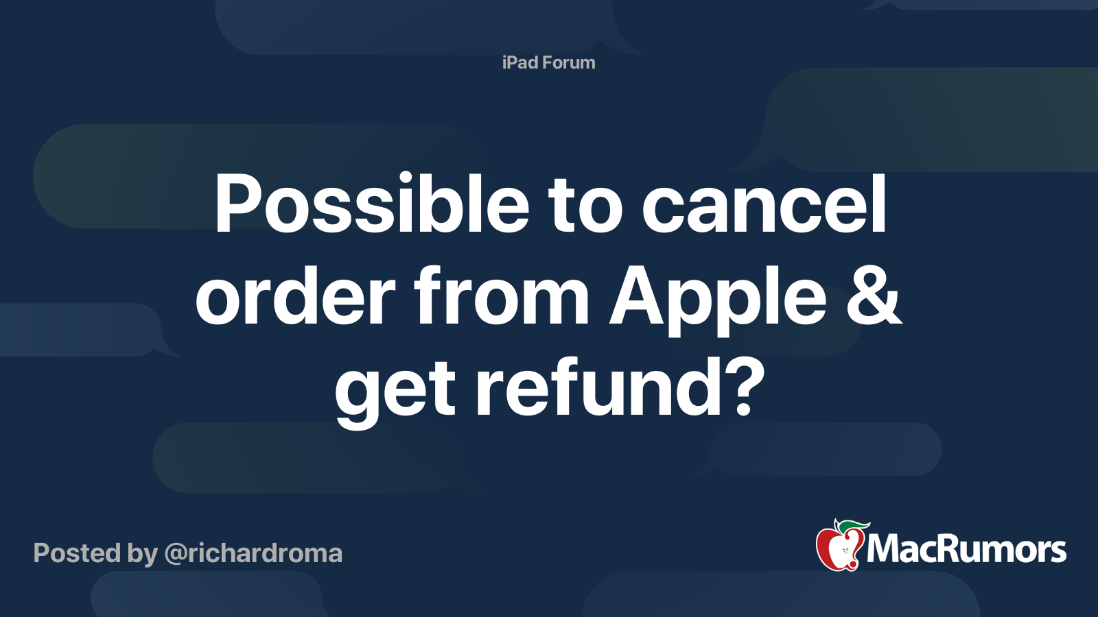 Possible to cancel order from Apple & get refund? | MacRumors Forums