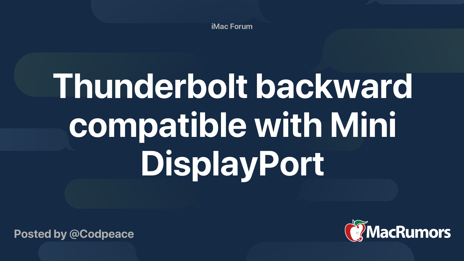 Thunderbolt backward compatible with Mini DisplayPort MacRumors Forums