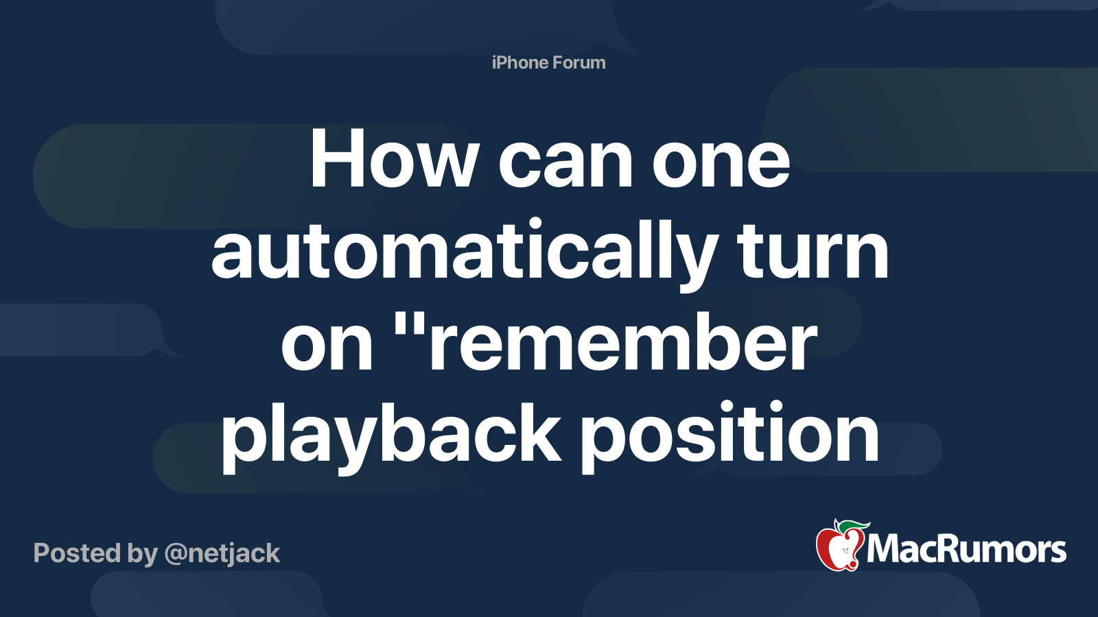 How can one automatically turn on "remember playback position feature