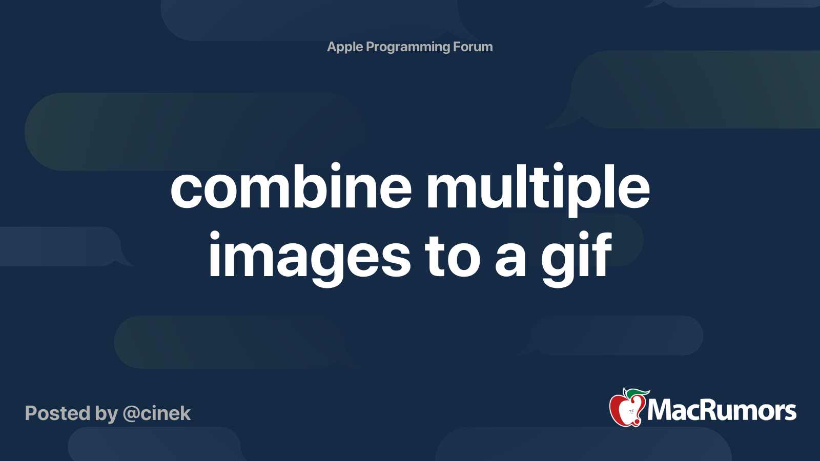 combine multiple images to a gif | MacRumors Forums