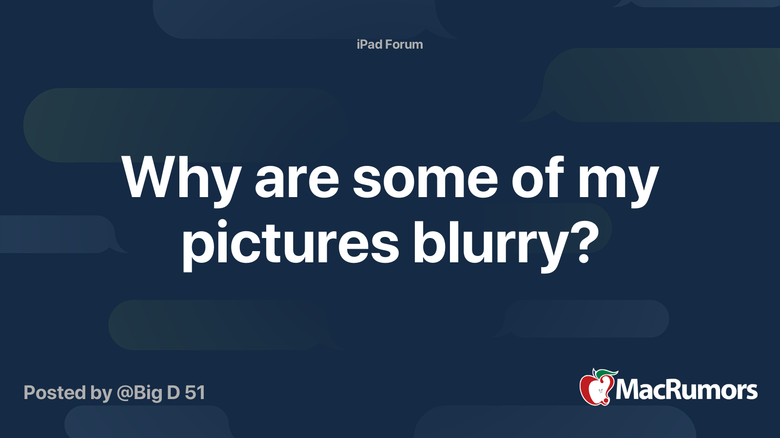 Why are some of my pictures blurry? MacRumors Forums