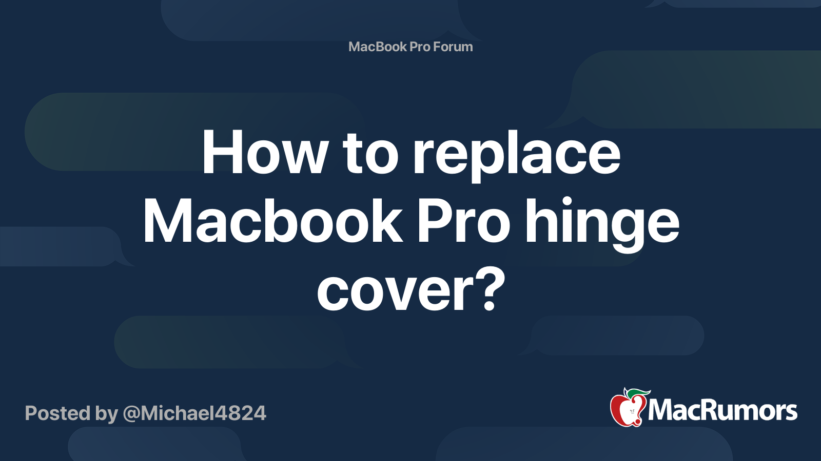 How to replace Macbook Pro hinge cover? MacRumors Forums