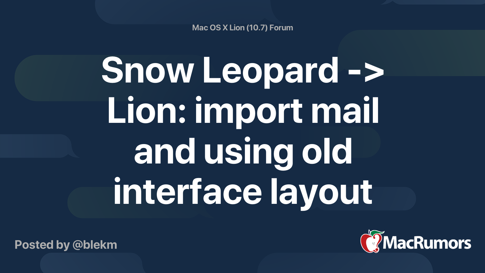Snow Leopard -> Lion: import mail and using old interface layout ...