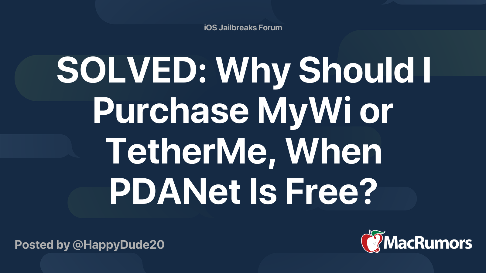 SOLVED: Why Should I Purchase MyWi or TetherMe, When PDANet Is Free?  PURCHASED TETHER | MacRumors Forums