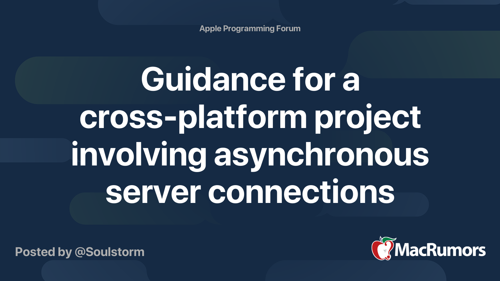 Guidance for a cross-platform project involving asynchronous server ...