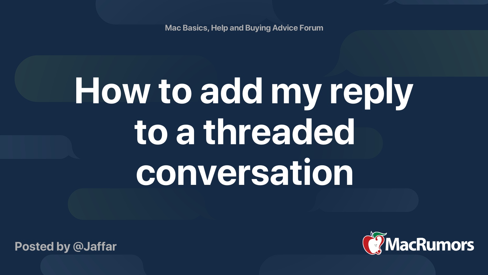 How to add my reply to a threaded conversation MacRumors Forums