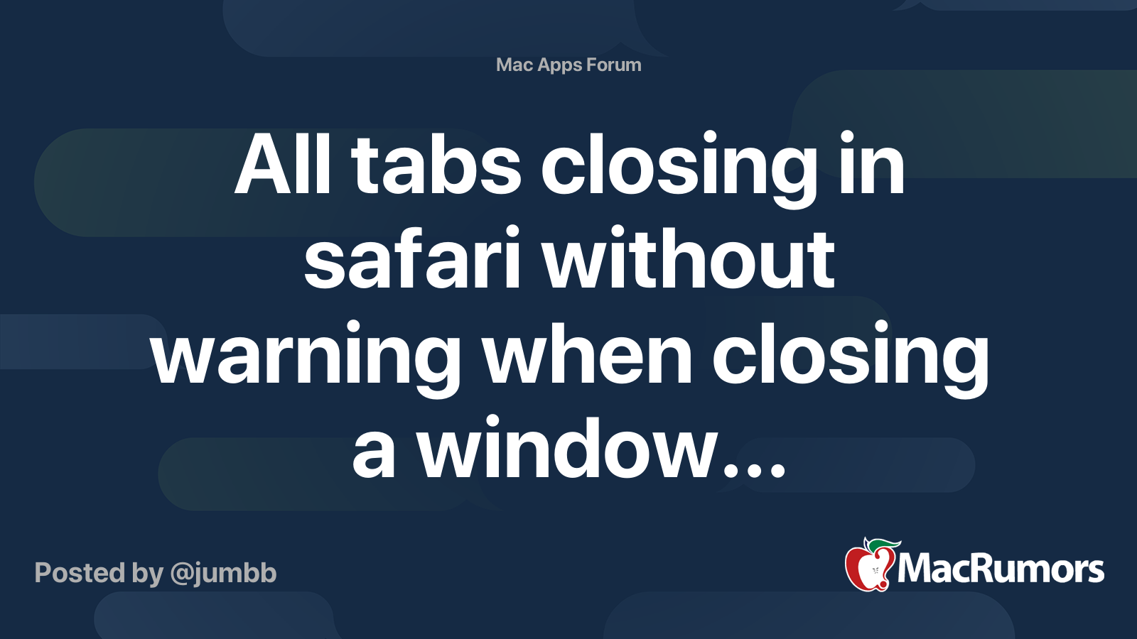 All Tabs Closing In Safari Without Warning When Closing A Window