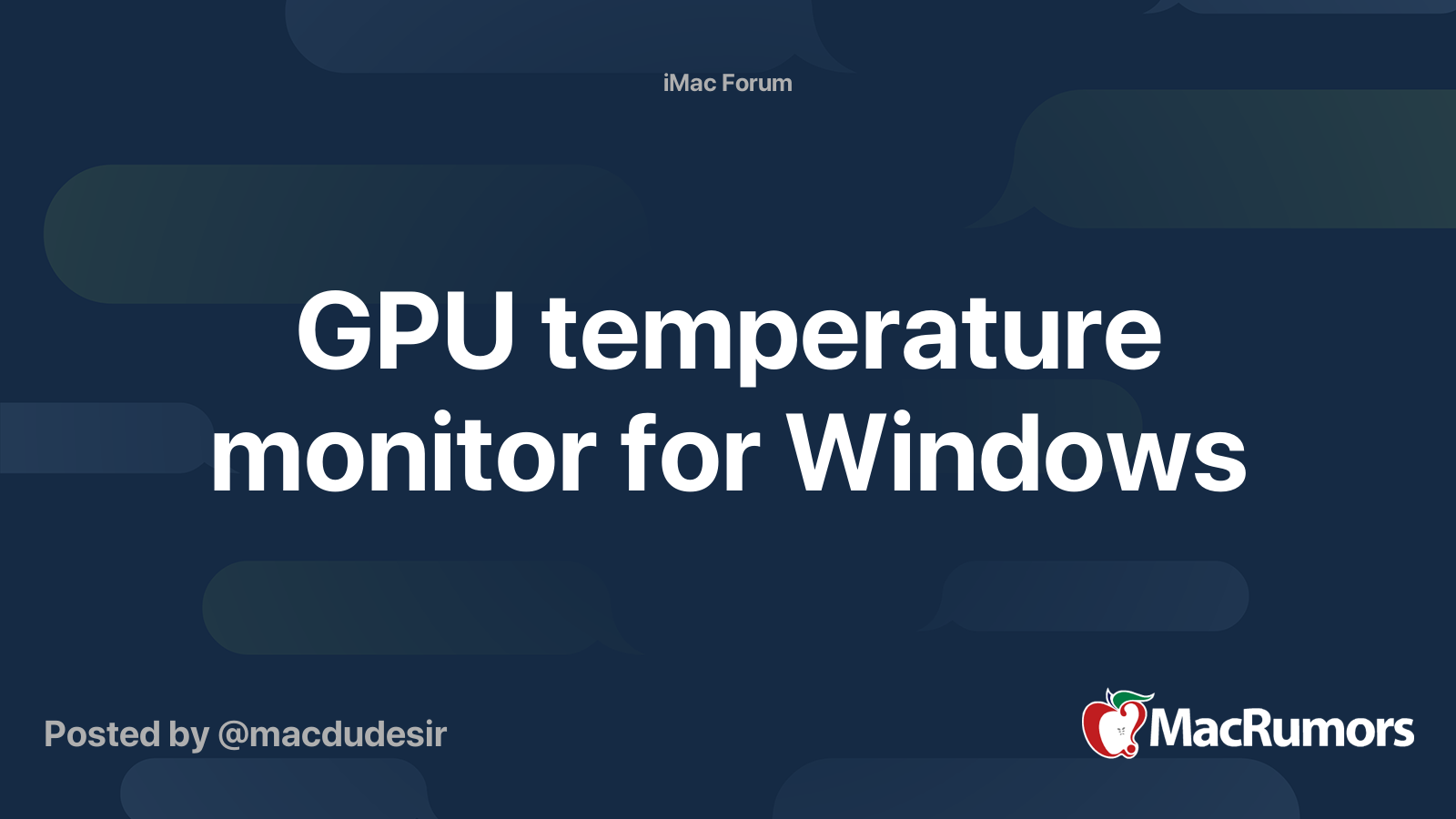 GPU temperature monitor for Windows MacRumors Forums