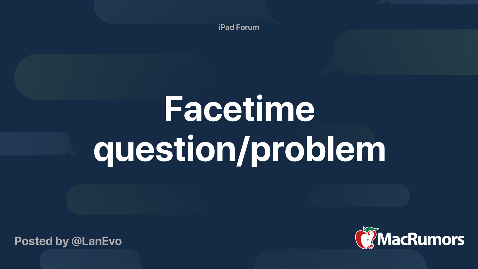 Facetime question/problem MacRumors Forums