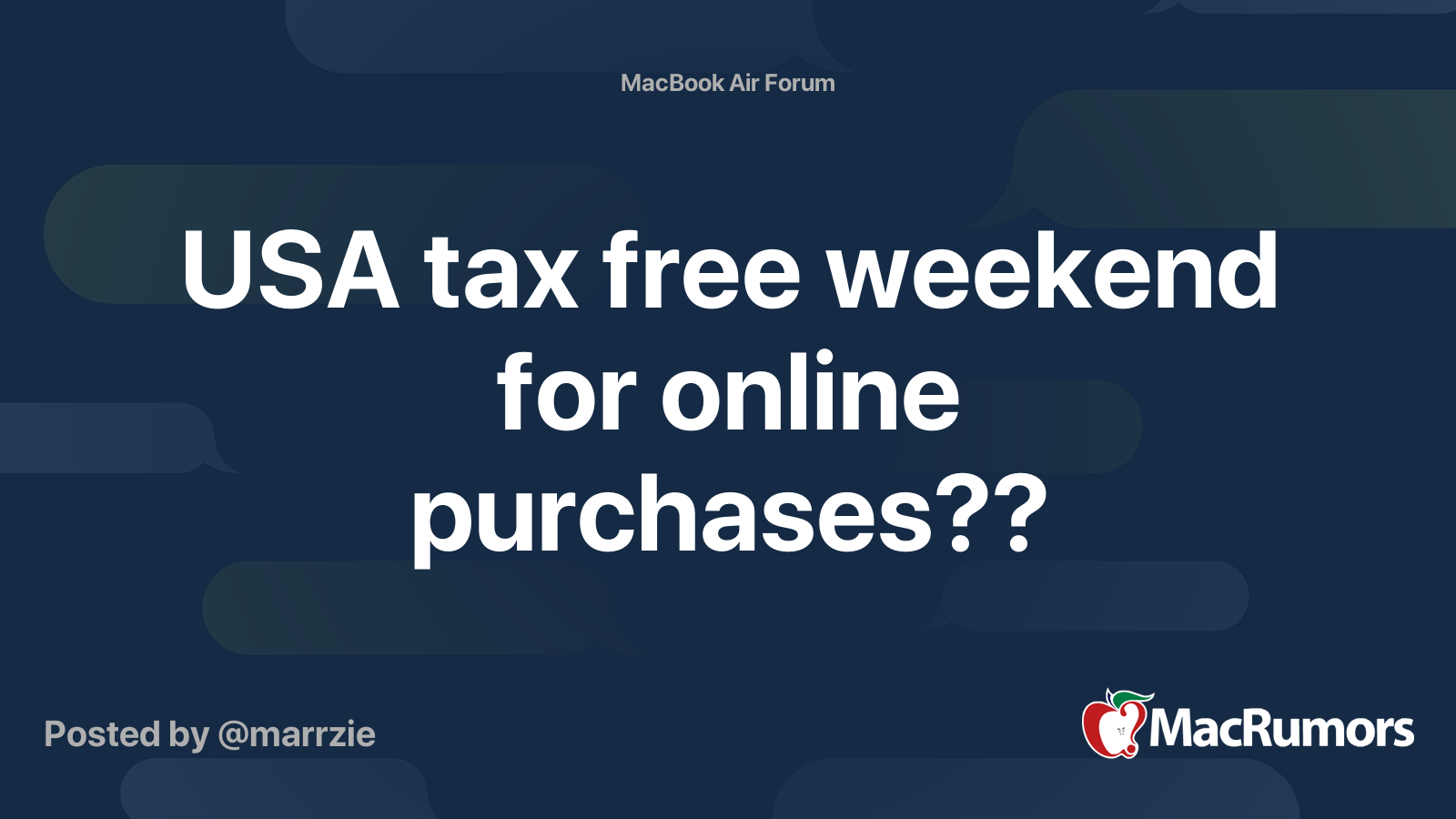USA tax free weekend for online purchases?? MacRumors Forums