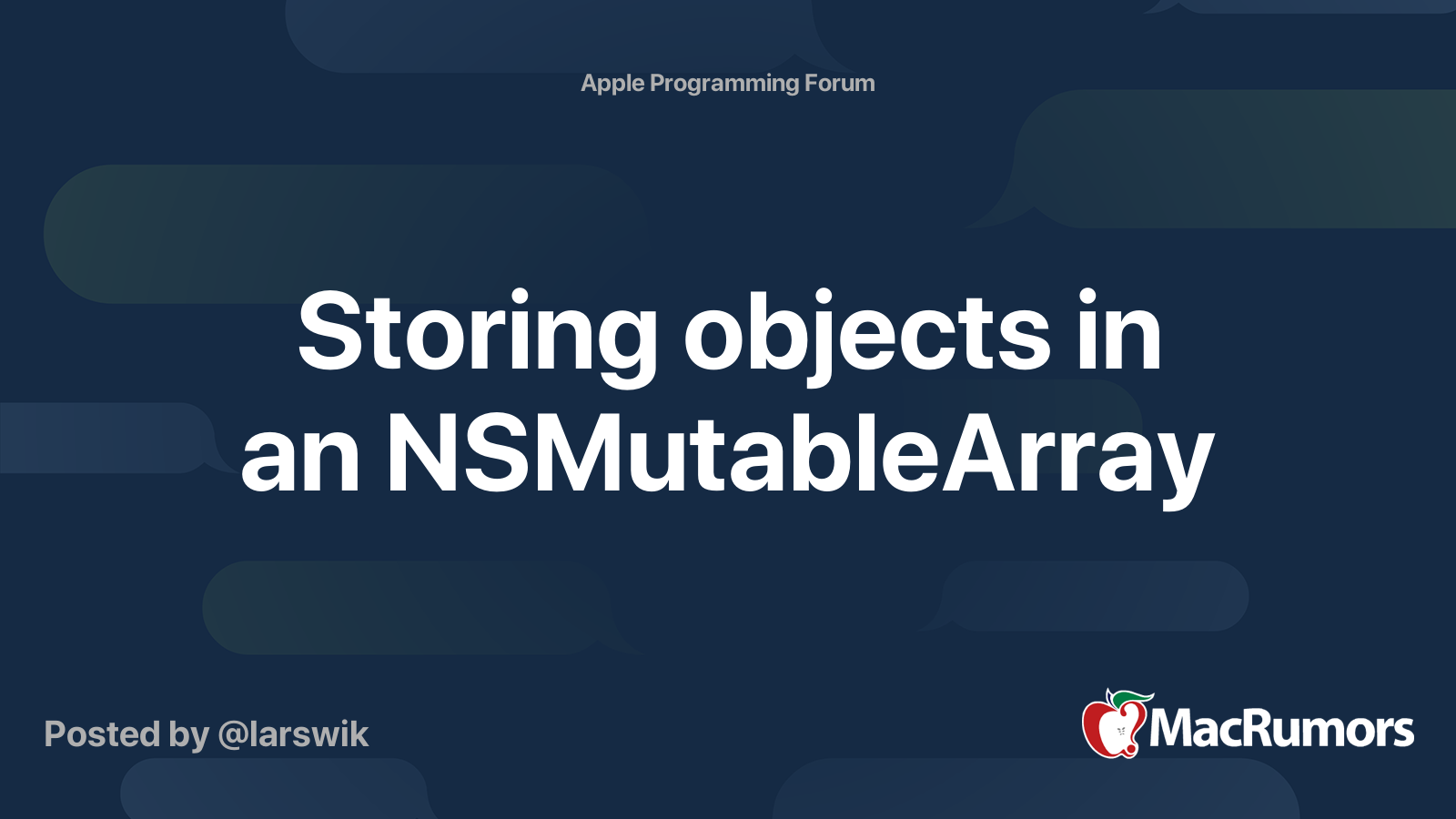 Storing objects in an NSMutableArray | MacRumors Forums