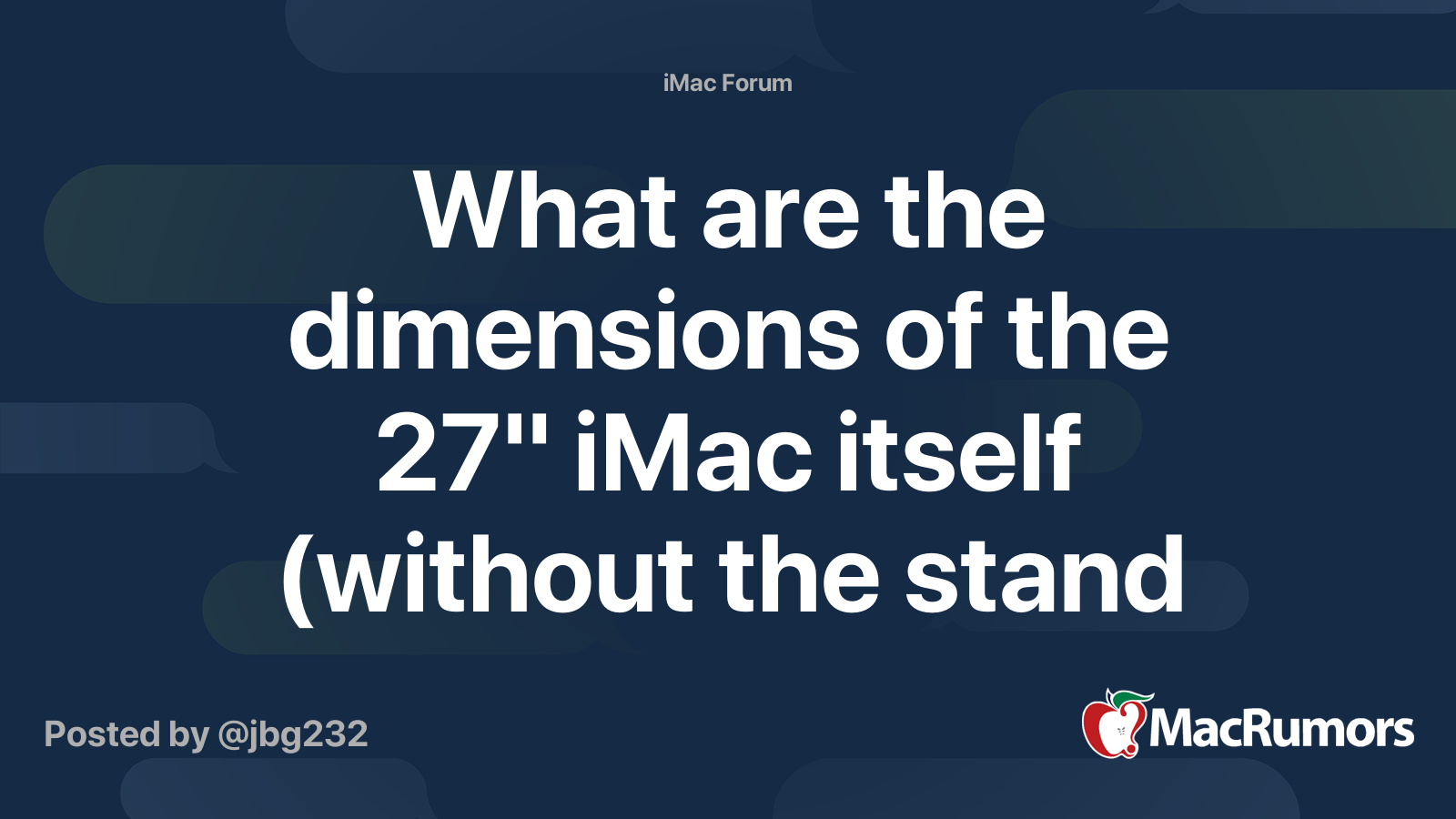 What are the dimensions of the 27" iMac itself (without the stand