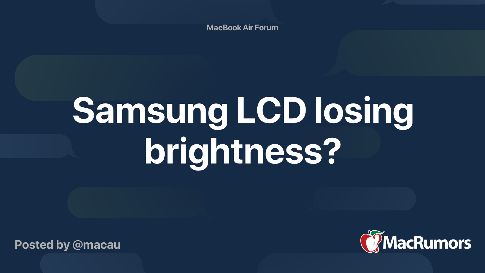 Samsung LCD losing brightness? MacRumors Forums