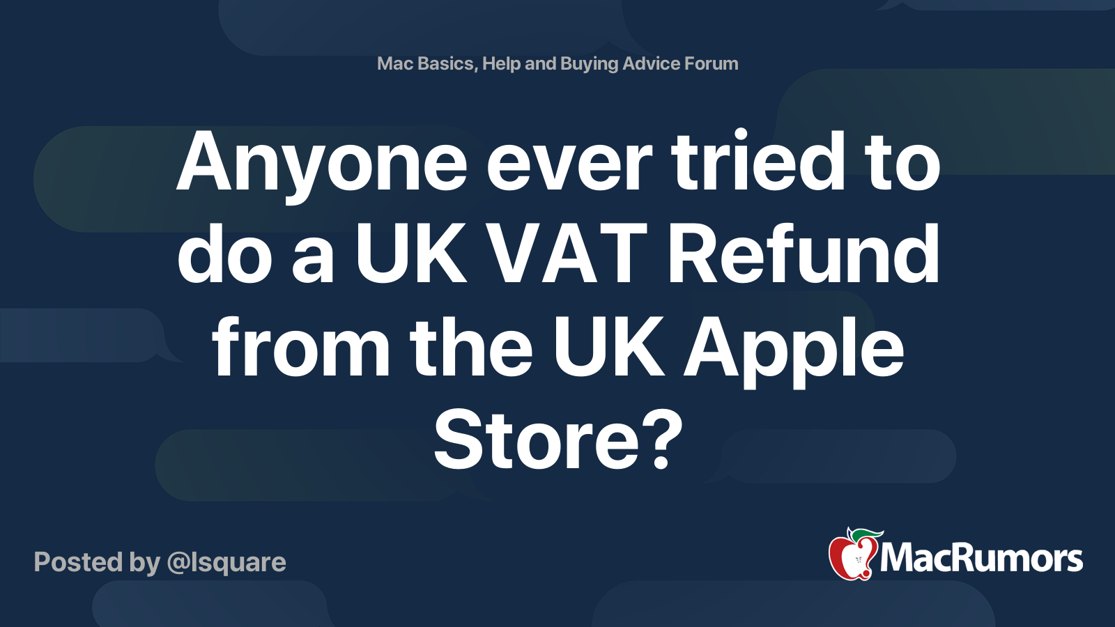Anyone ever tried to do a UK VAT Refund from the UK Apple Store