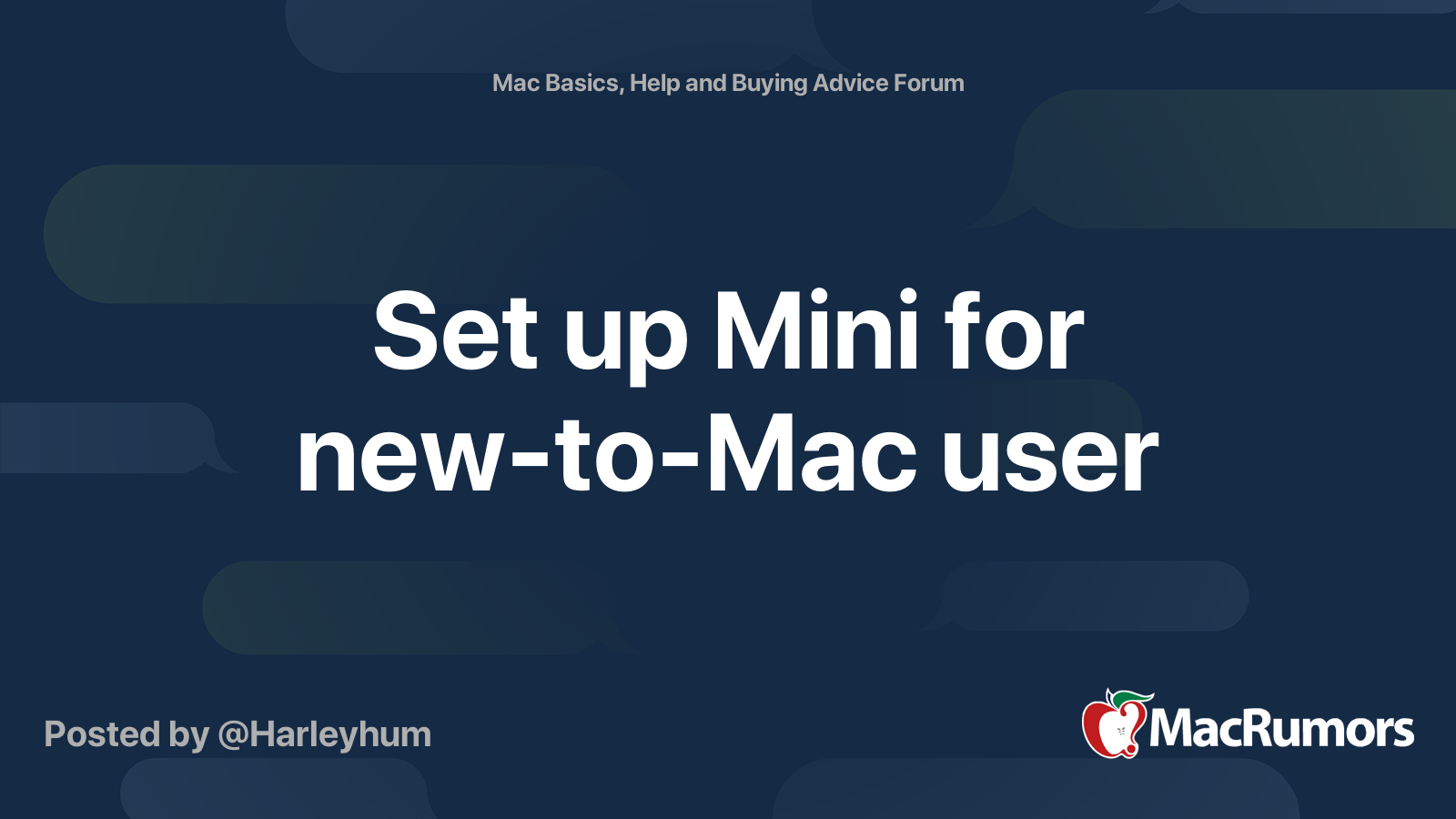 Set up Mini for new-to-Mac user | MacRumors Forums