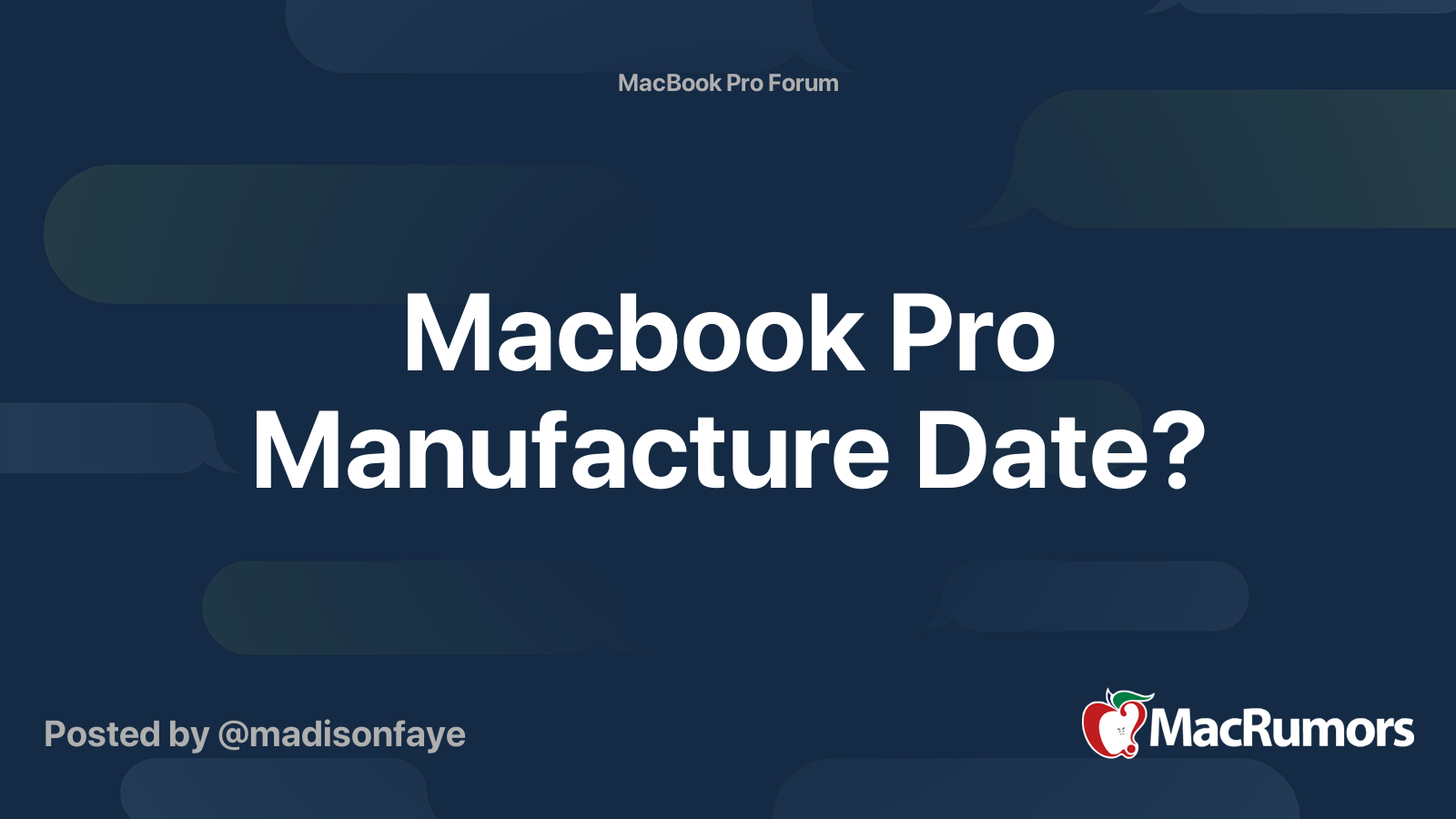 Macbook Pro Manufacture Date? MacRumors Forums