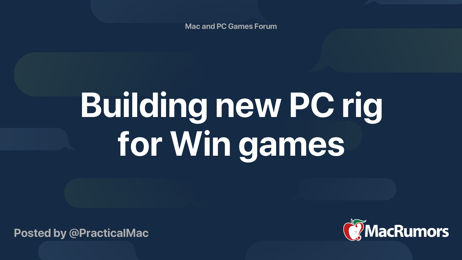 Building new PC rig for Win games | MacRumors Forums