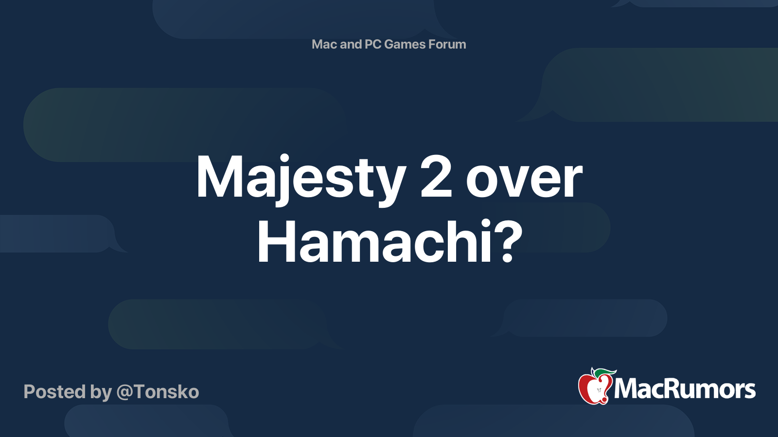 Majesty 2 over Hamachi? | MacRumors Forums