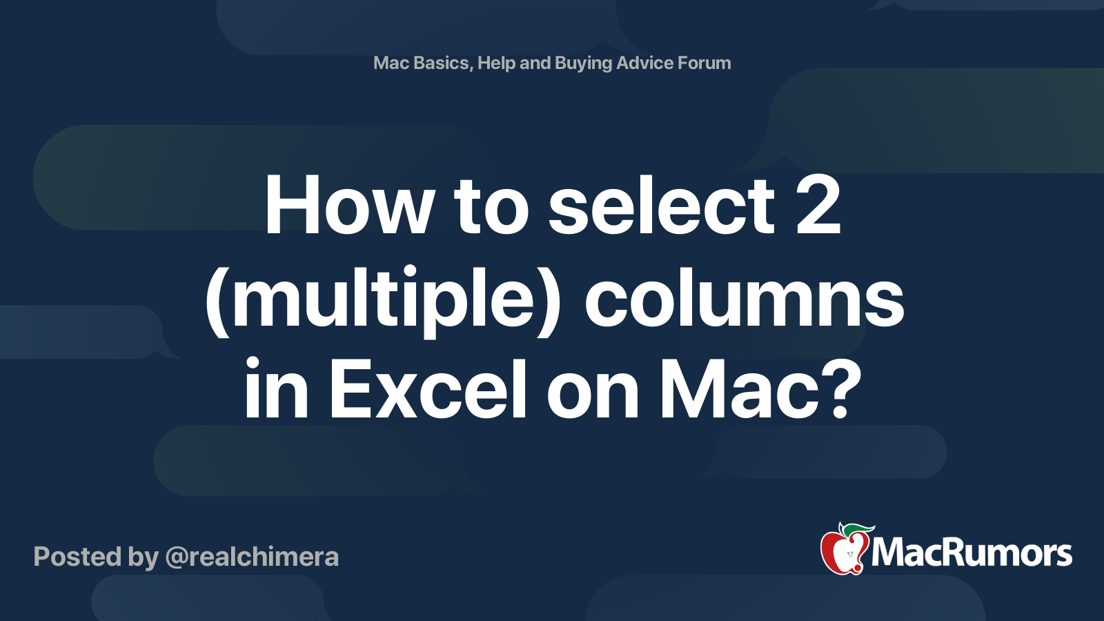 how-to-select-2-multiple-columns-in-excel-on-mac-macrumors-forums