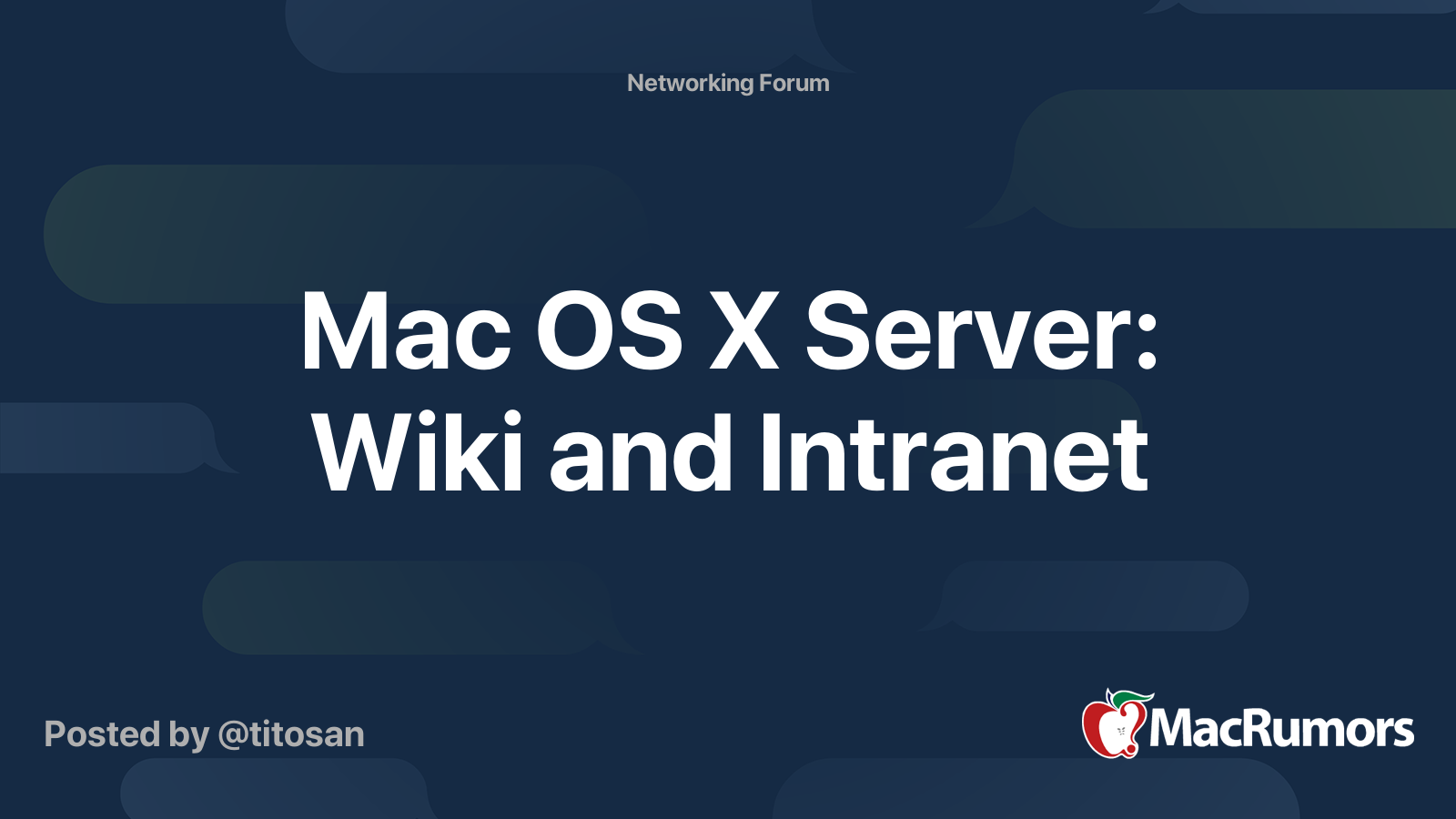 Mac OS X Server: Wiki and Intranet | MacRumors Forums