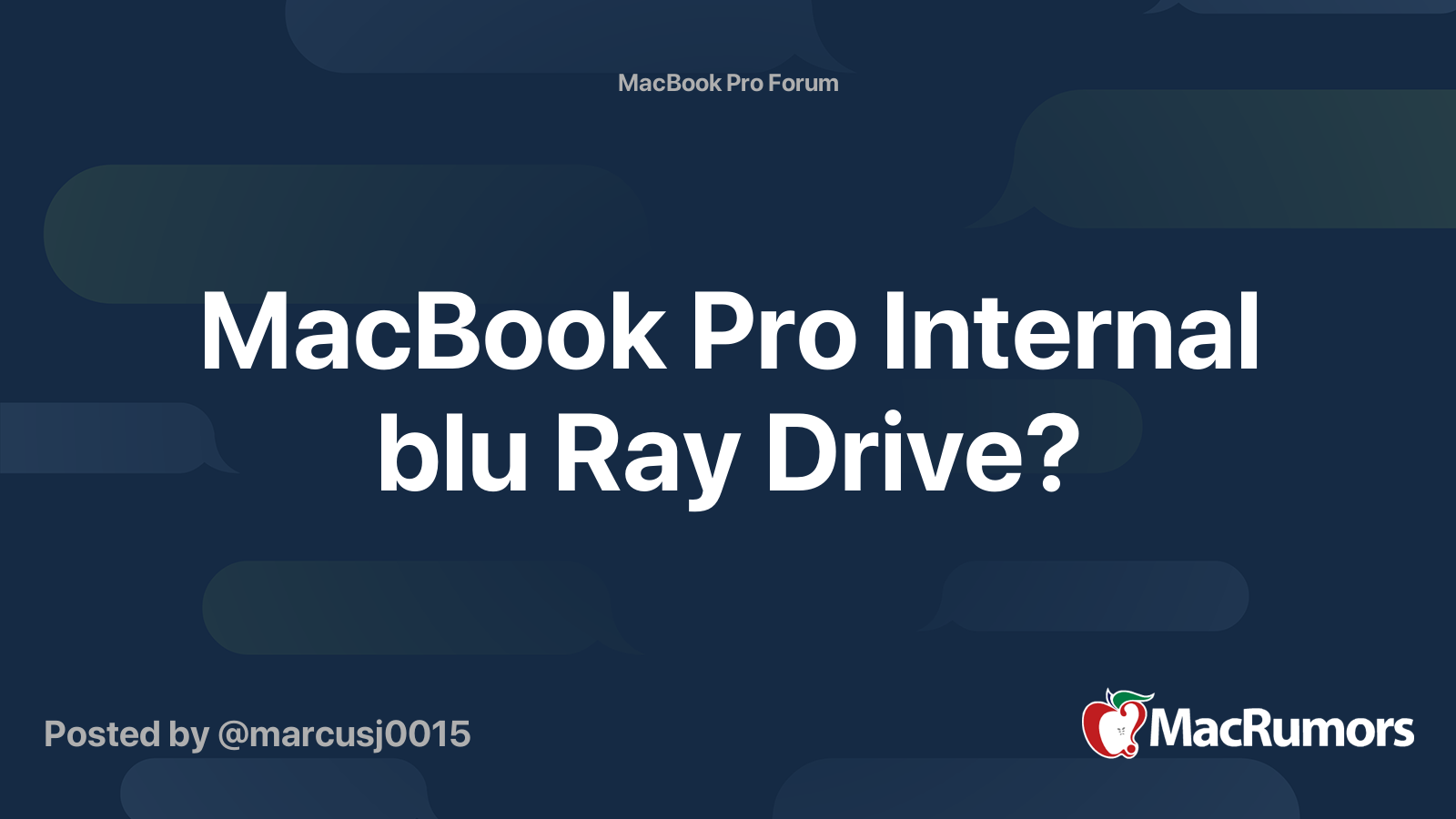 MacBook Pro Internal blu Ray Drive? MacRumors Forums