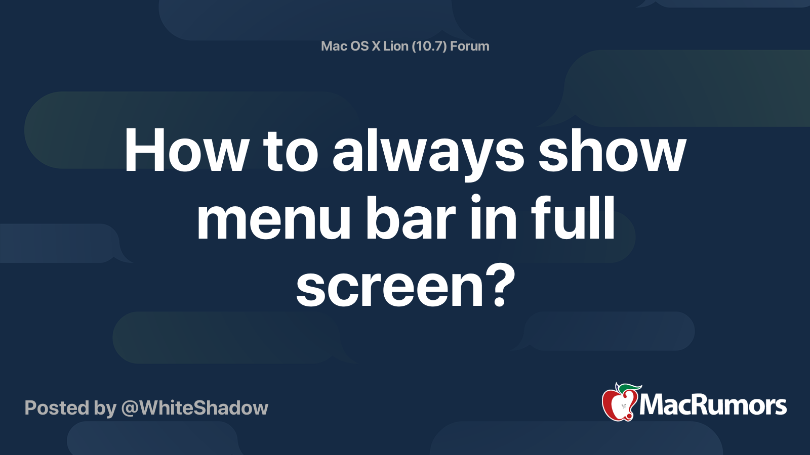 How to always show menu bar in full screen? MacRumors Forums