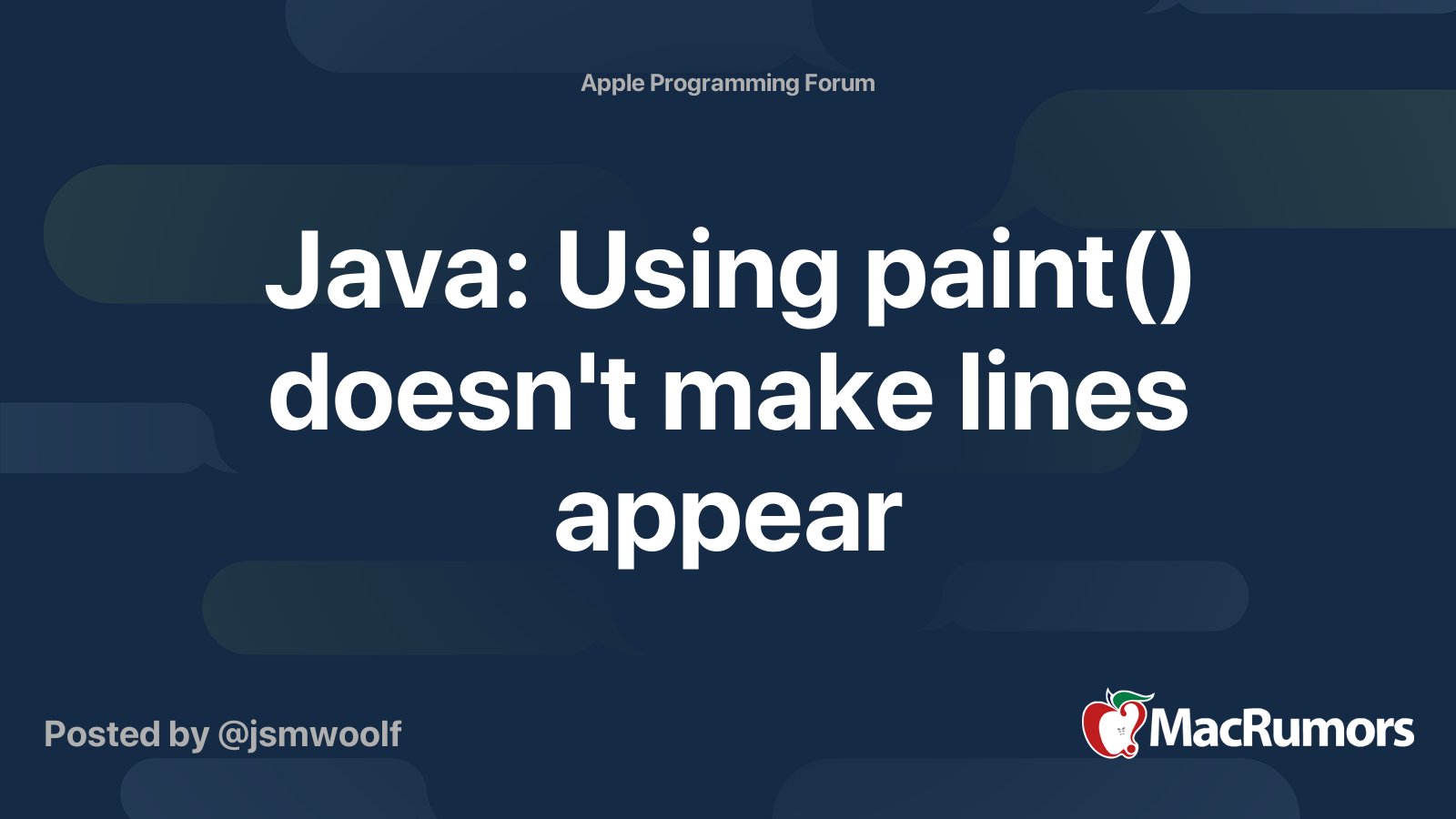Java Using paint() doesn't make lines appear MacRumors Forums