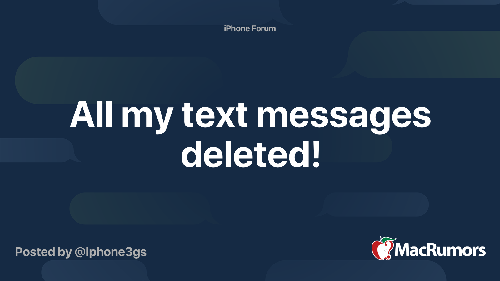 all-my-text-messages-deleted-macrumors-forums